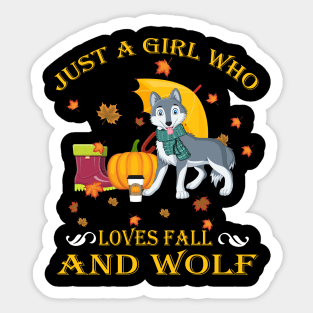 Just A Girl Who Loves Fall & Wolf Funny Thanksgiving Gift Sticker